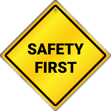safety first