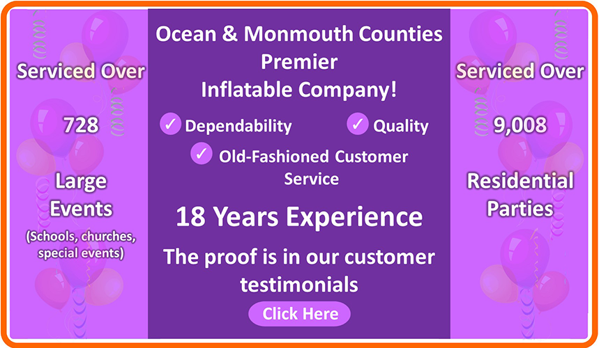 Ocean & Monmouth 
									es Premier Inflatable Campany! 16 years Experience 