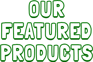 Our featured products